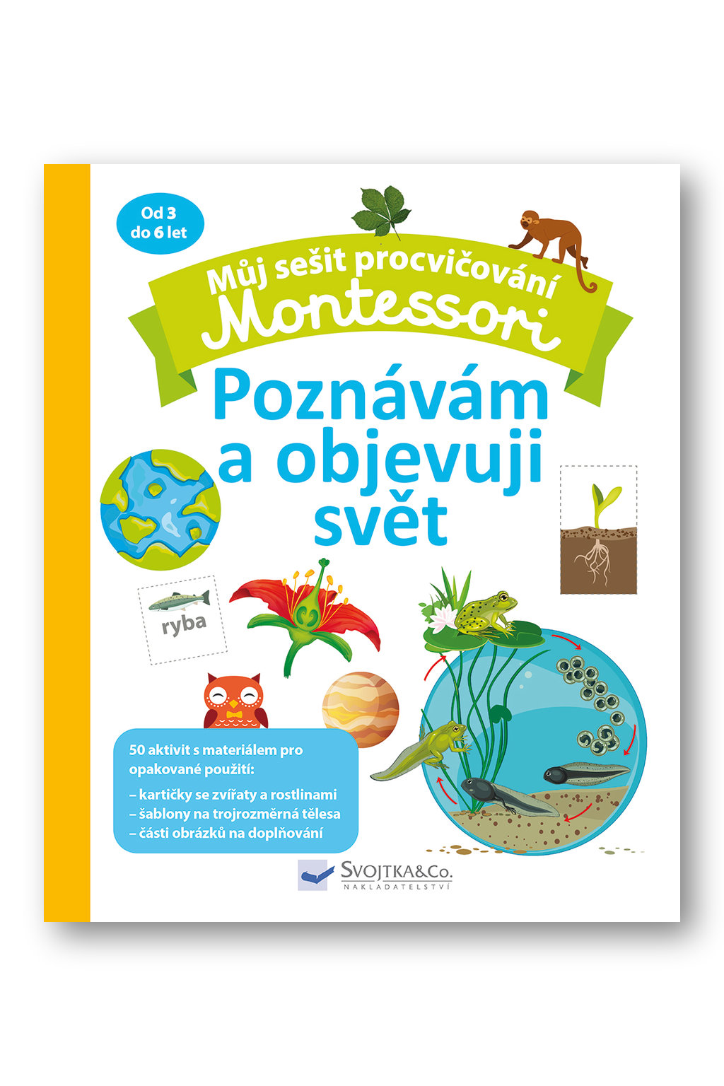 Levně Můj sešit procvičování Montessori Poznávám a objevuji svět Coline Creton