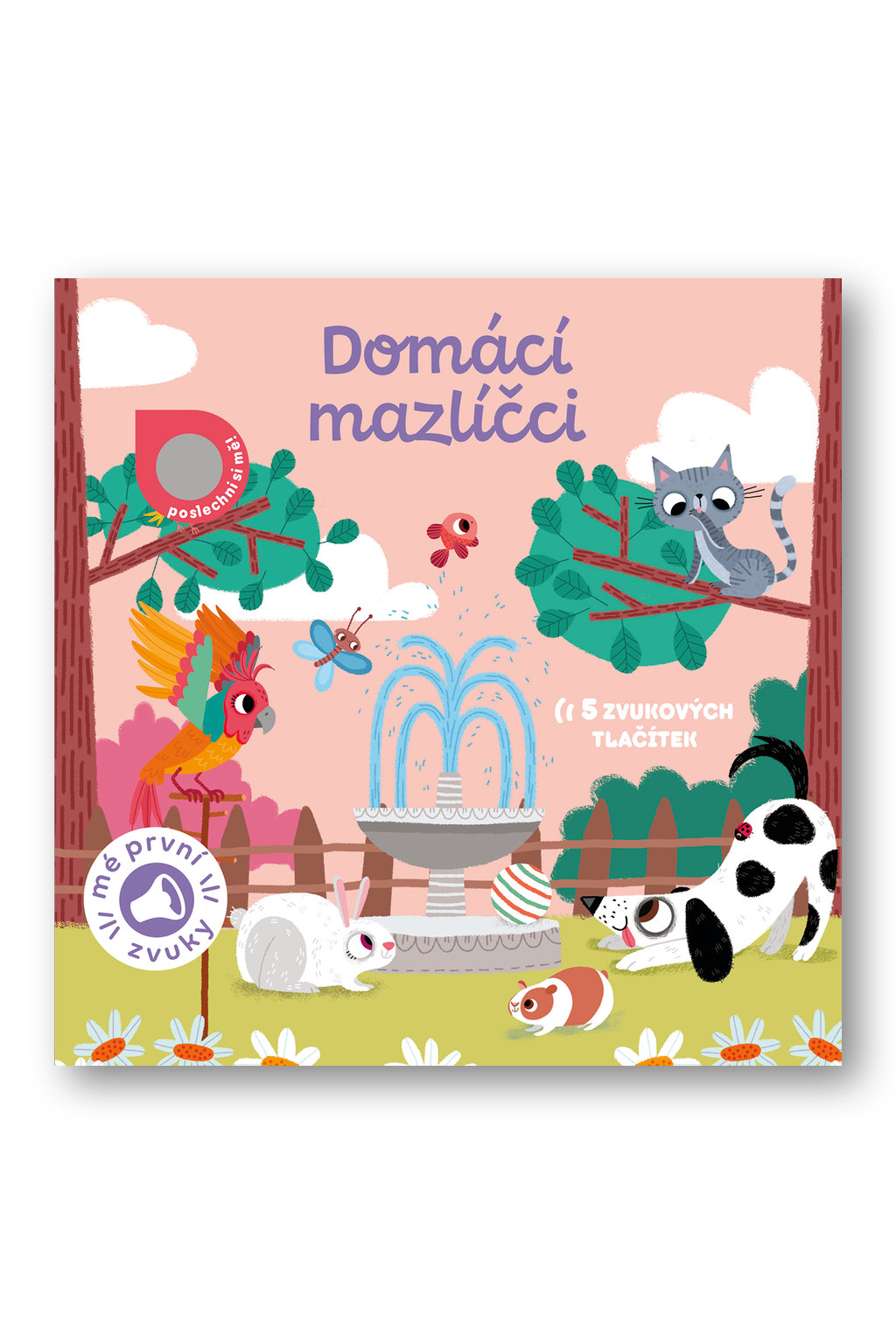 Domácí mazlíčci - Mé první zvuky