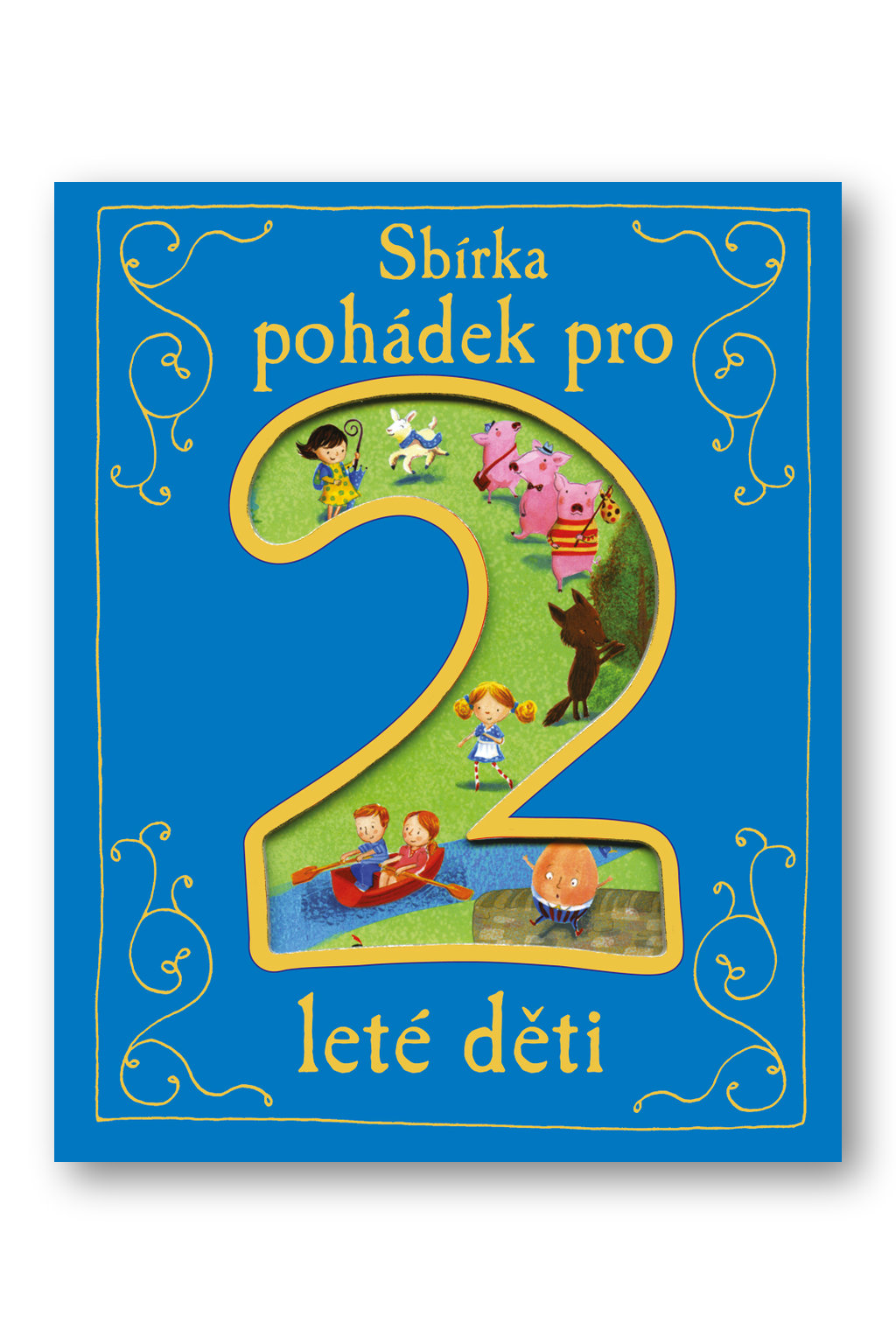 Levně Sbírka pohádek pro 2leté děti