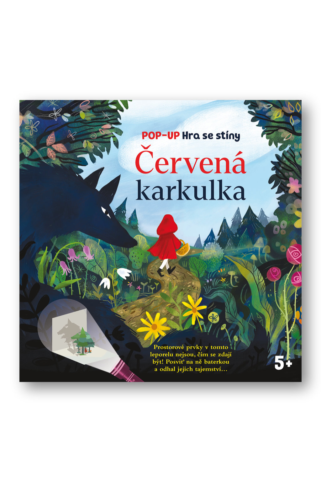 Červená karkulka - Pop-up Hra se stíny Eve Robertson, Ana Jimenez