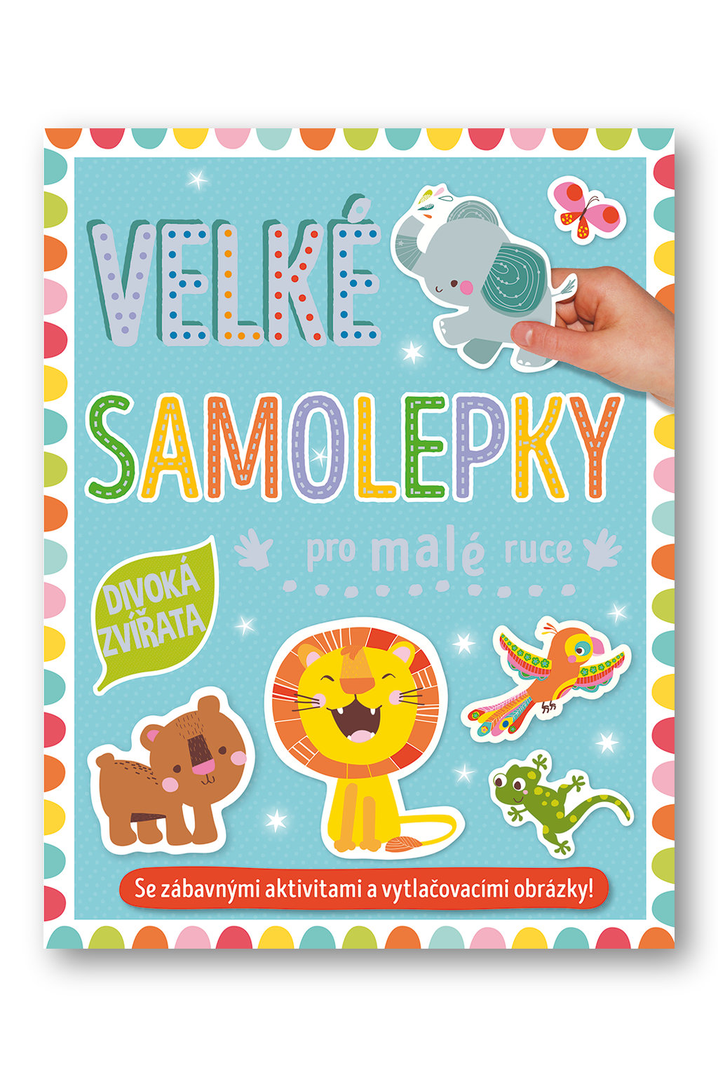 Levně Velké samolepky pro malé ruce Divoká zvířata