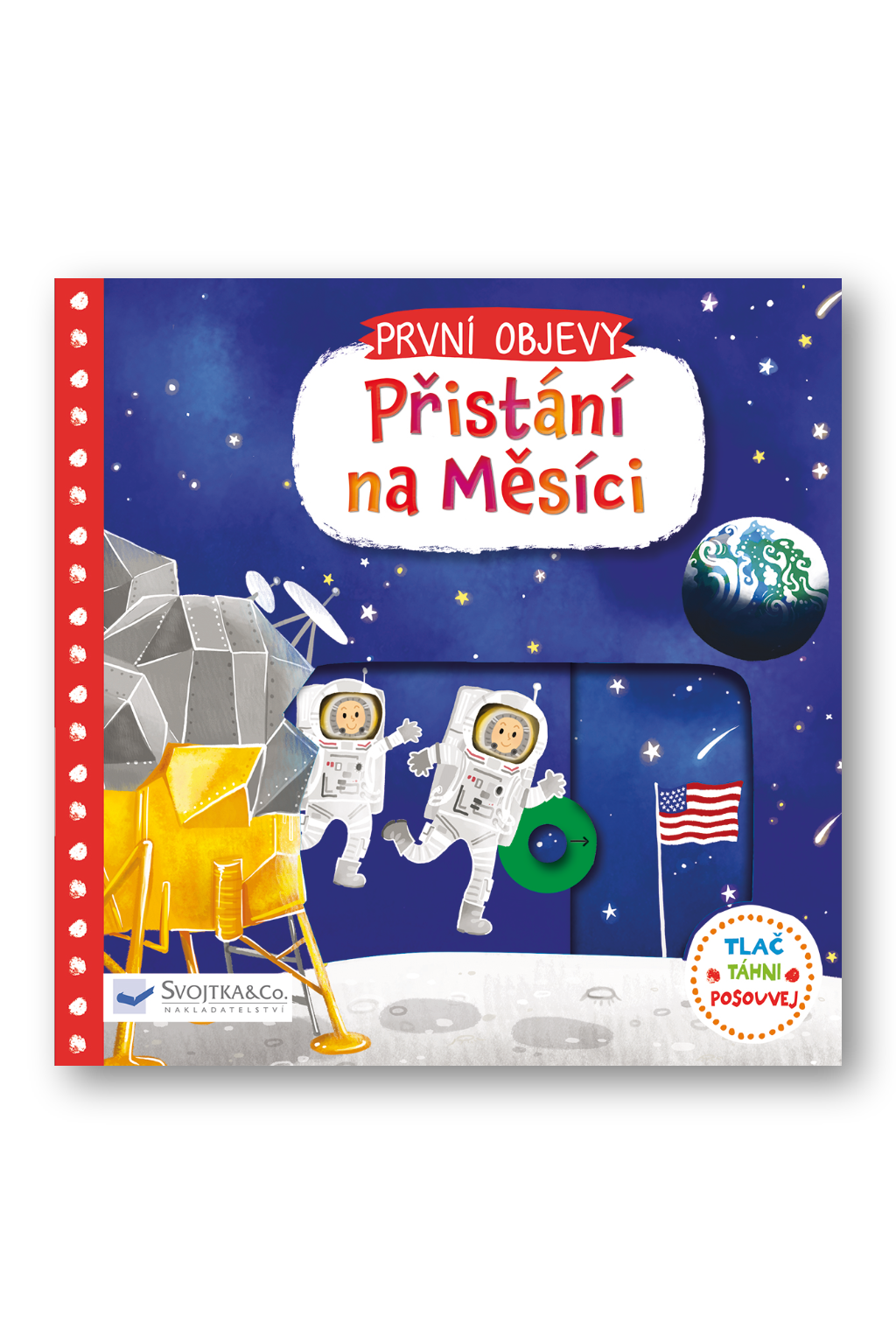 PRVNÍ OBJEVY - Přistání na Měsíci Lon Lee