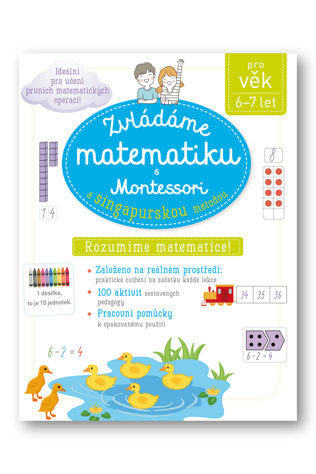 Levně Zvládáme matematiku s Montessori a singapurskou metodou pro věk 6–7 Delphine Urvoy