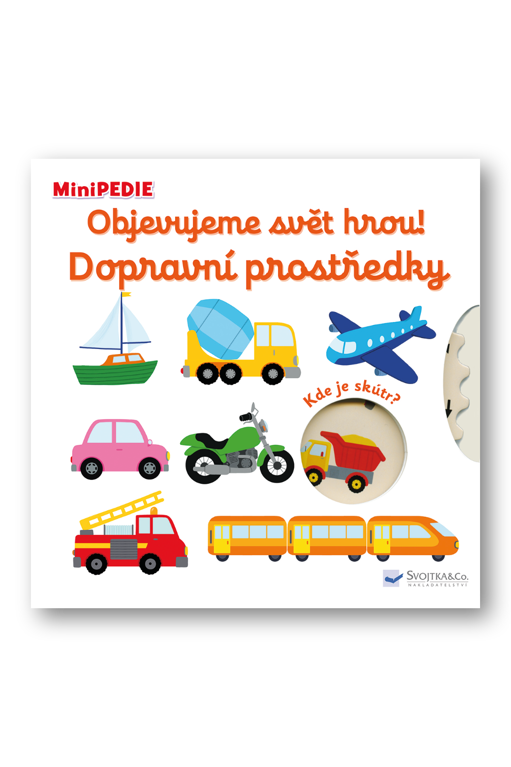 MiniPEDIE - Objevujeme svět hrou! Dopravní prostředky Nathalie Choux