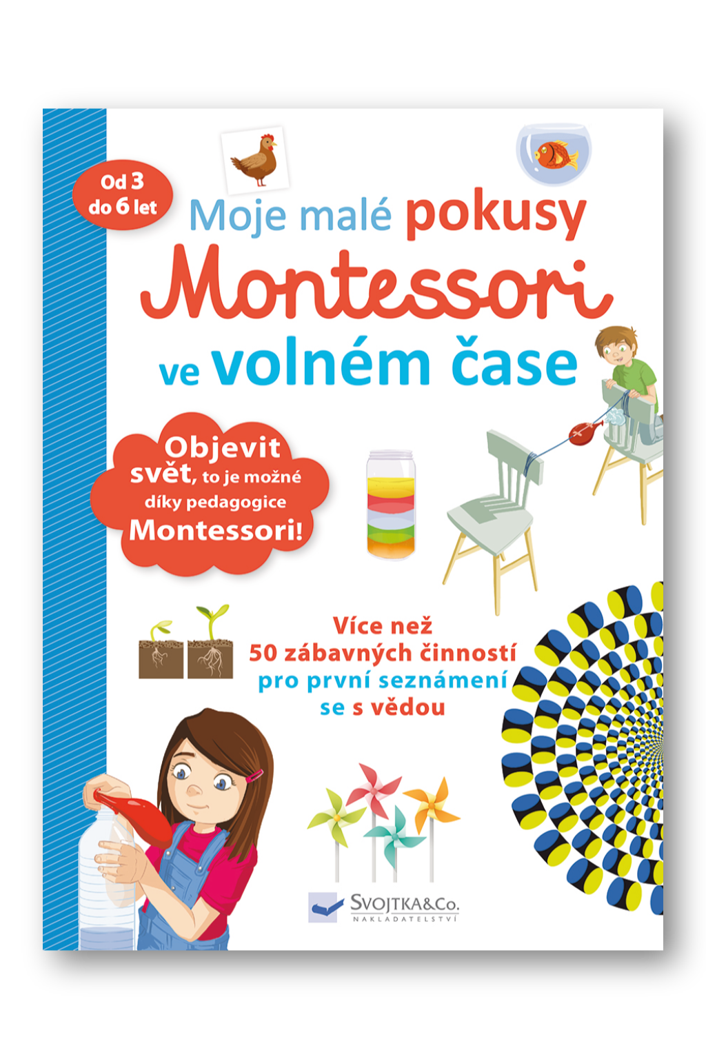 Moje malé pokusy Montessori ve volném čase Coline Creton a Rémy Léglise