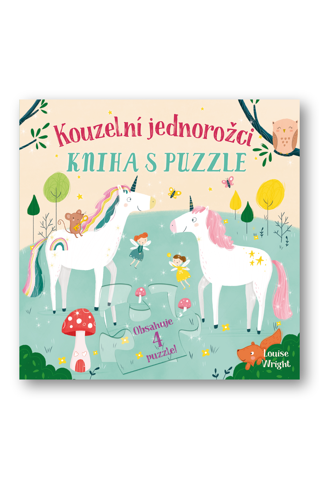 Levně Kouzelní jednorožci Kniha s puzzle Louise Wright