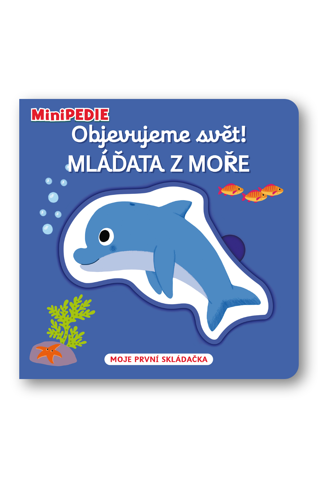 Levně MiniPEDIE – Objevujeme svět! Mláďata z moře Nathalie Choux
