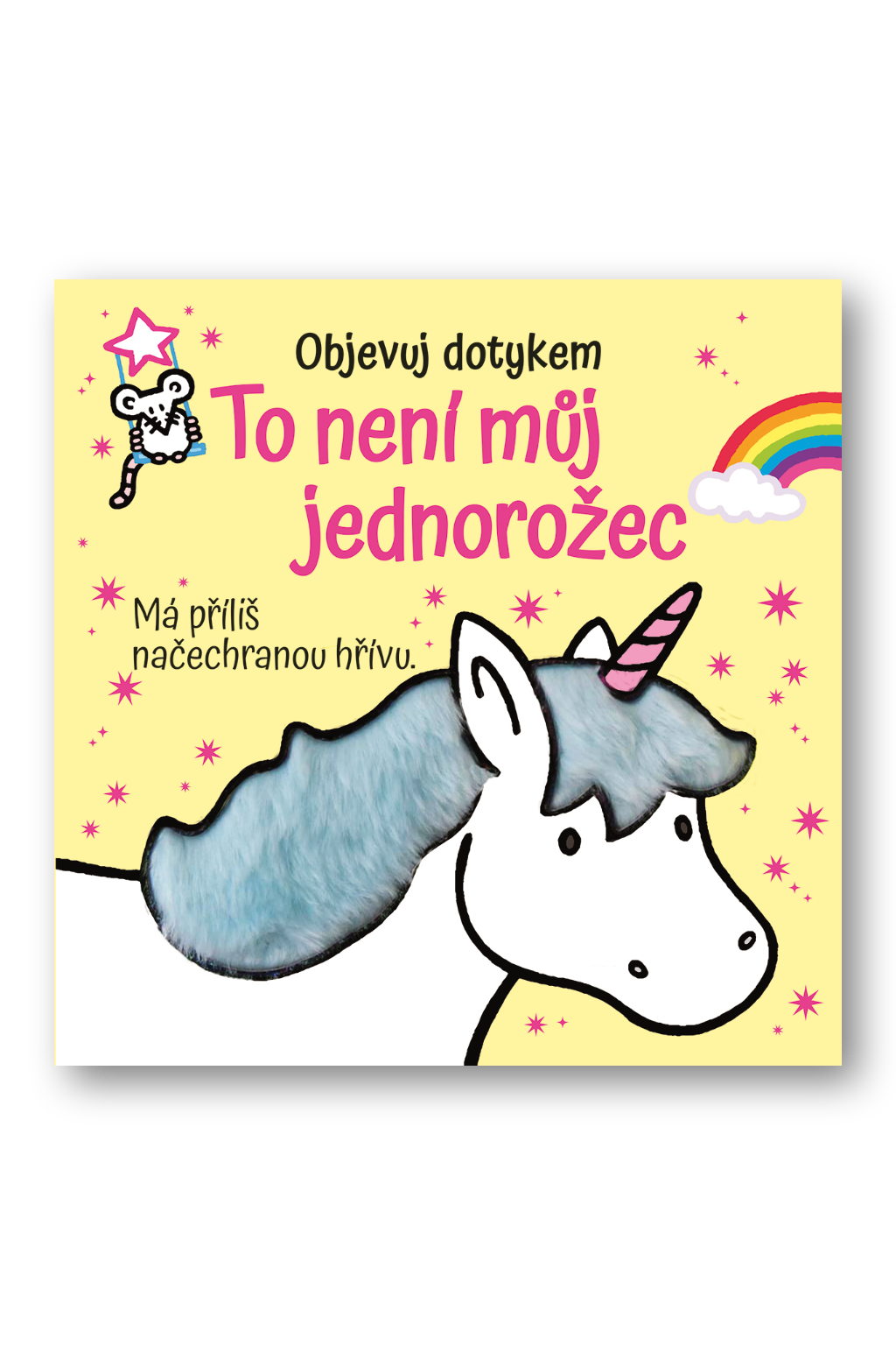 To není můj jednorožec