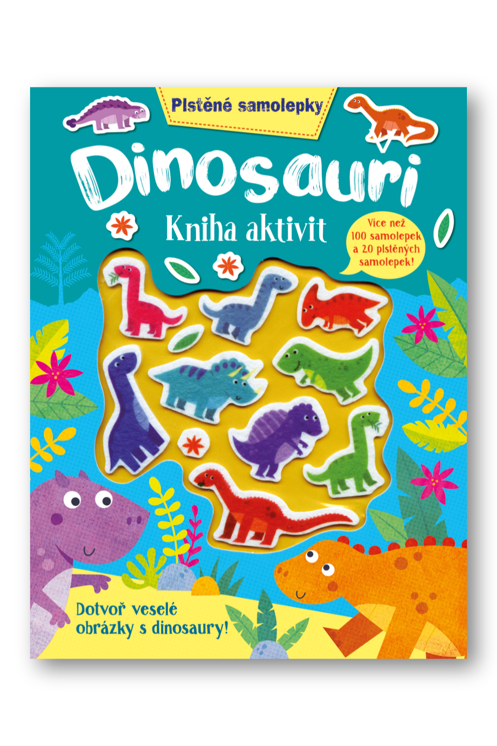 Levně Plstěné samolepky - Dinosauři - kniha aktivit