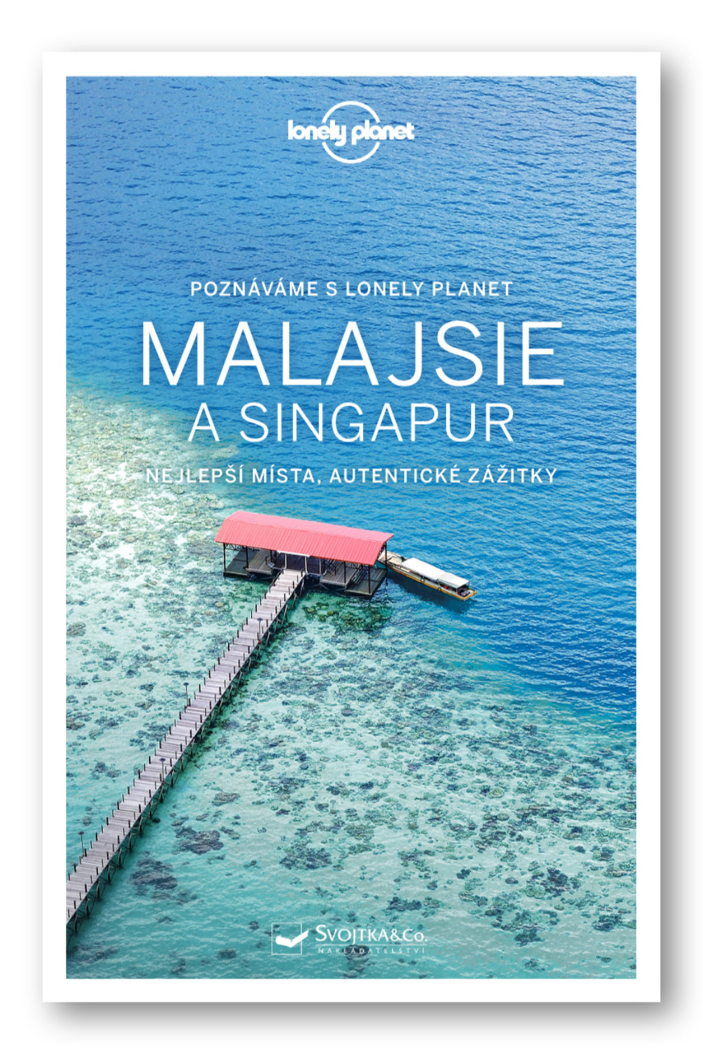 Průvodce Malajsie a Singapur (poznáváme)