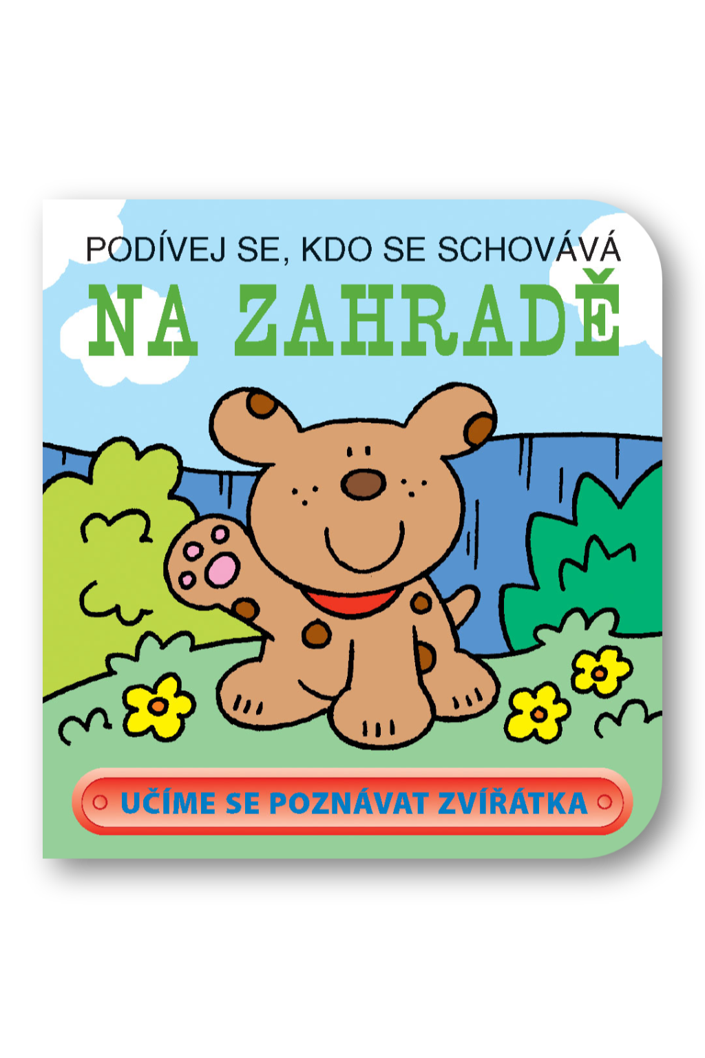 Podívej se, kdo se schovává – Na zahradě