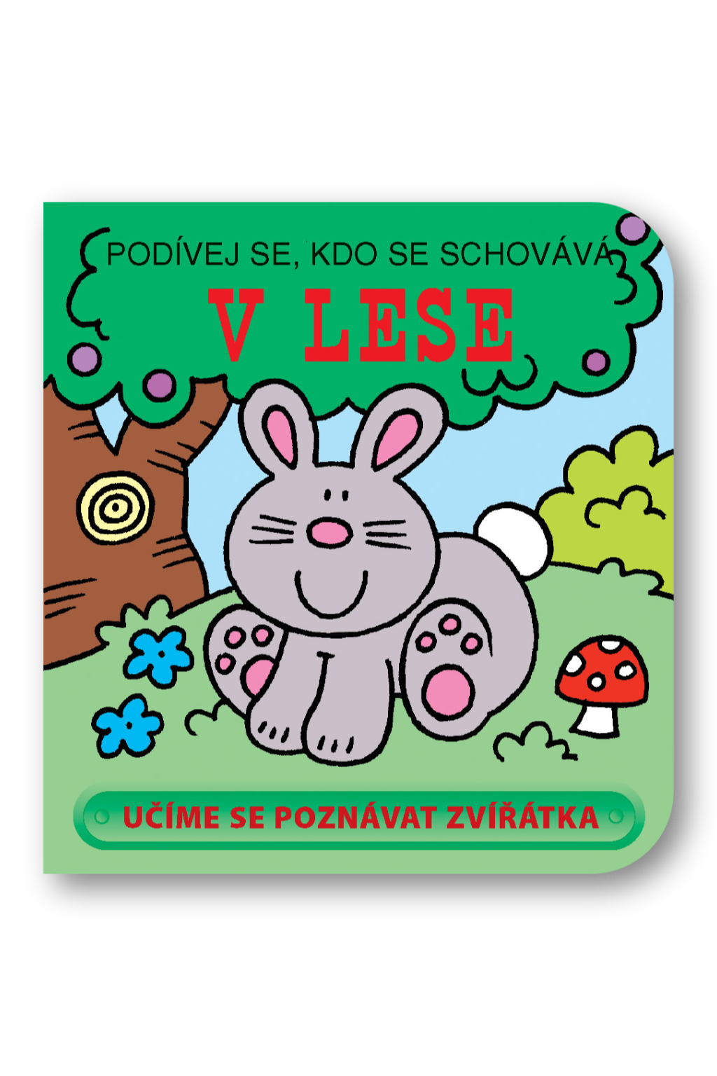 Levně Podívej, kdo se schovává – V lese