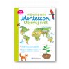 4868 ůj velký sešit Montessori objevuj svět_obalka