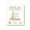 Budeš můj kamarád? Hádej, jak moc tě mám rád!  Sam McBratney, Anita Jeram