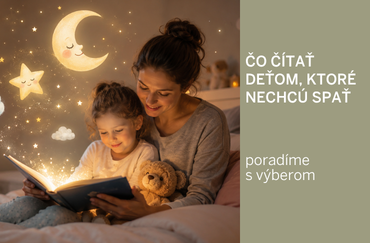 Knihy a rozprávky na dobrú noc a pred spaním: Ako vytvoriť večerný rituál