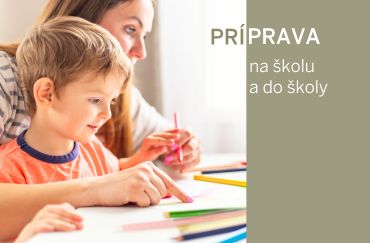 Príprava pre predškolákov: Ako dieťa pripraviť na 1. triedu