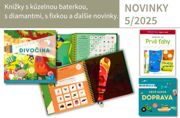Májové knižné novinky pre deti: učenie hrou, ktoré baví!