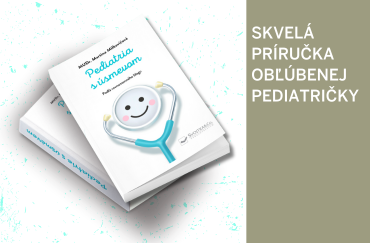 Osud ma posadil na stoličku praktičky - rozhovor s Martinou Milkovičovou, autorkou Pediatrie s úsmevom