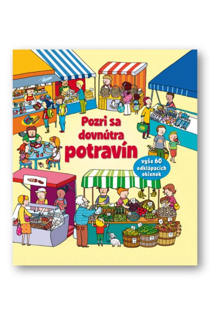 Pozri sa dovnútra potravín