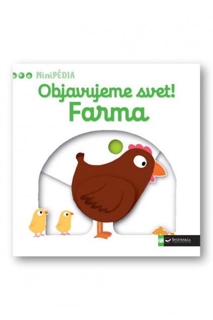 MiniPÉDIA Objavujeme svet! Farma