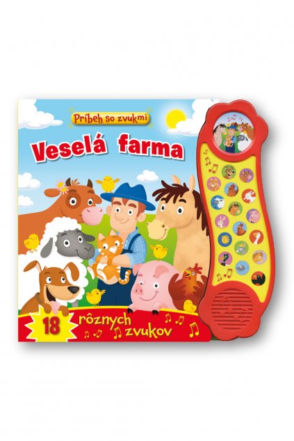 Príbeh so zvukmi - Veselá farma 18 rôznych zvukov