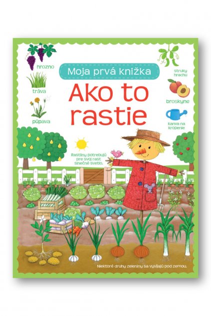 Ako to rastie - Moja prvá knižka