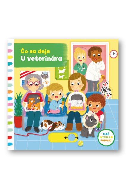 Čo sa deje - U veterinára