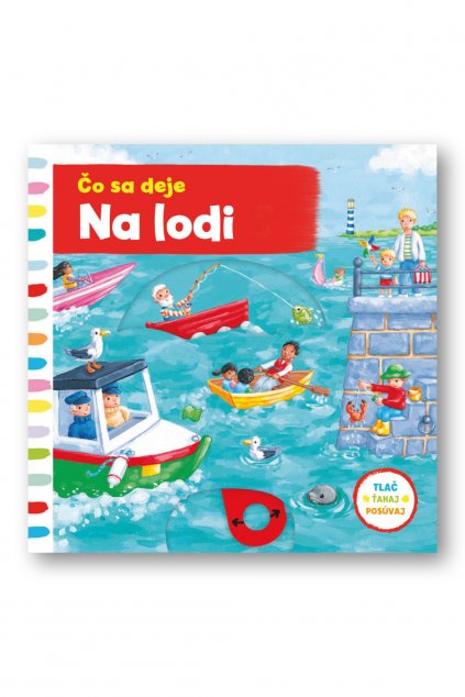 Čo sa deje - Na lodi