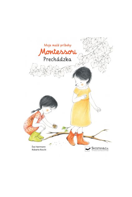 Moje malé príbehy Montessori Prechádzka