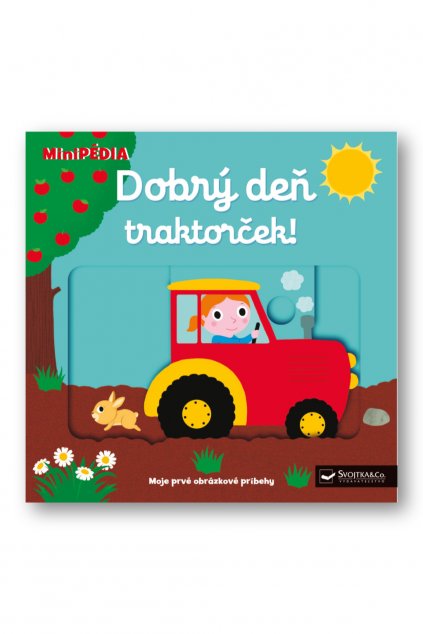 MiniPÉDIA – Dobrý deň traktorček!