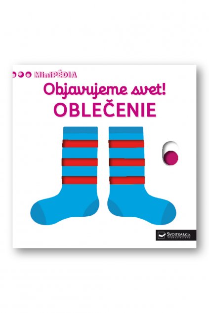 MiniPÉDIA – Objavujeme svet! Oblečenie