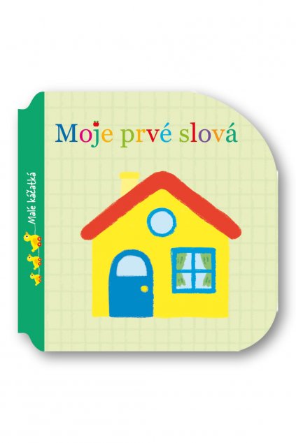 Malé káčatká – Moje prvé slová