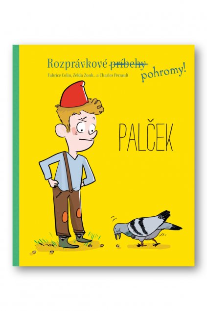 Rozprávkové pohromy! – Palček