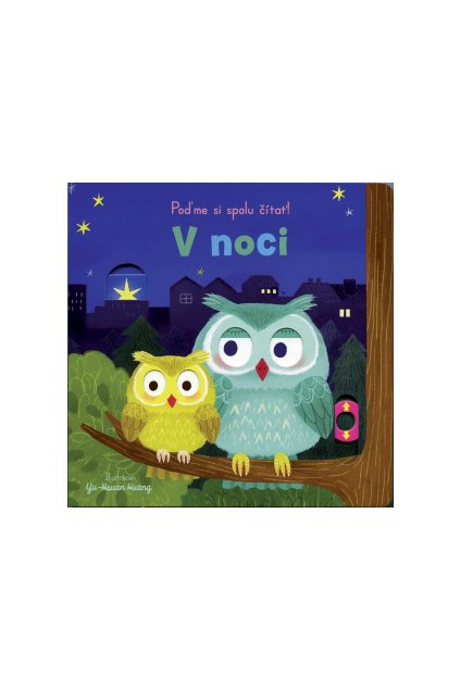 Poďme si spolu čítať! - V noci