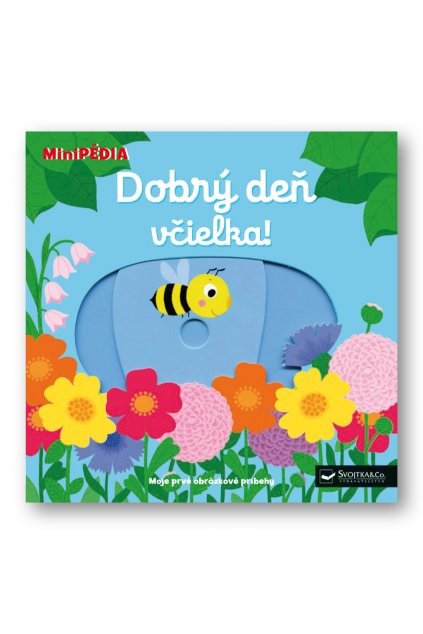 MiniPÉDIA – Dobrý den, včielka!  Nathalie Choux