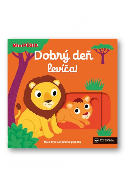 MiniPÉDIA – Dobrý deň, levíča!  Nathalie Choux