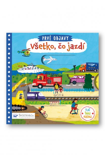 Prvé objavy - Všetko, čo jazdí