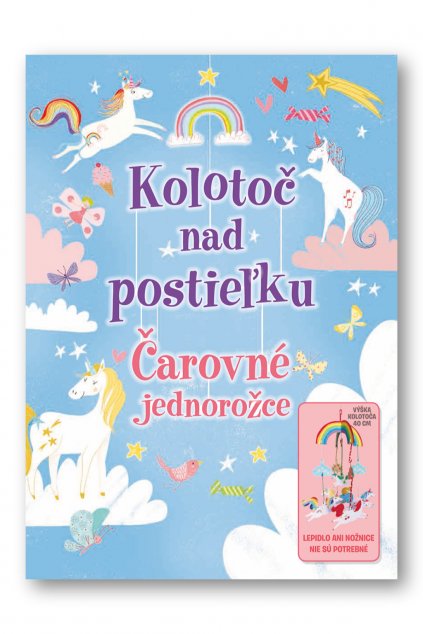 Čarovné jednorožce – Kolotoč nad postieľku