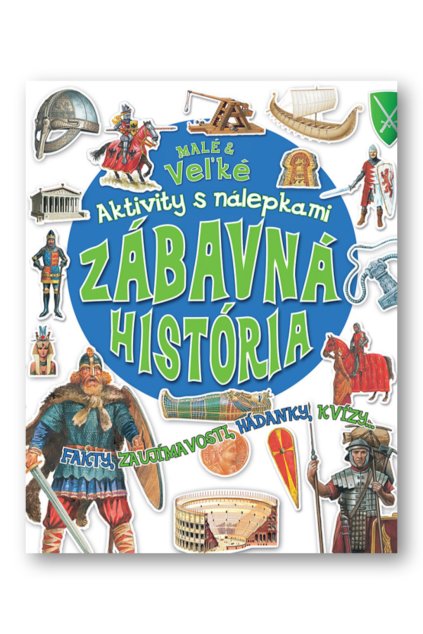 Zábavná história - Malé a veľké aktivity s nálepkami