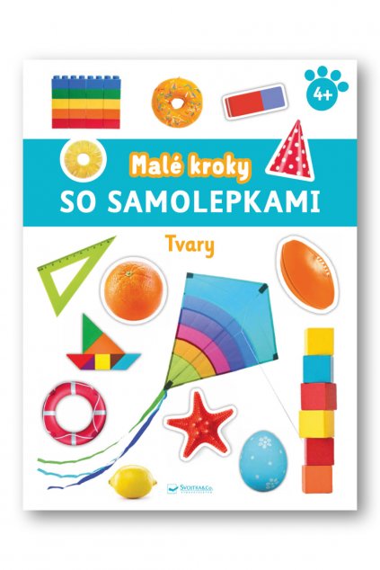Tvary Malé kroky so samolepkami 4+
