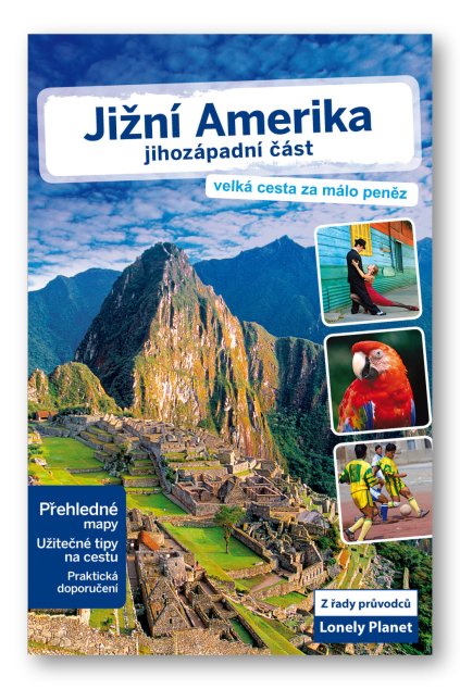 Sprievodca Jižní Amerika – jihozápadní část