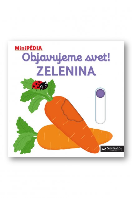 36161 MiniPÉDIA - Objavujeme svet! Zelenina OBALKA