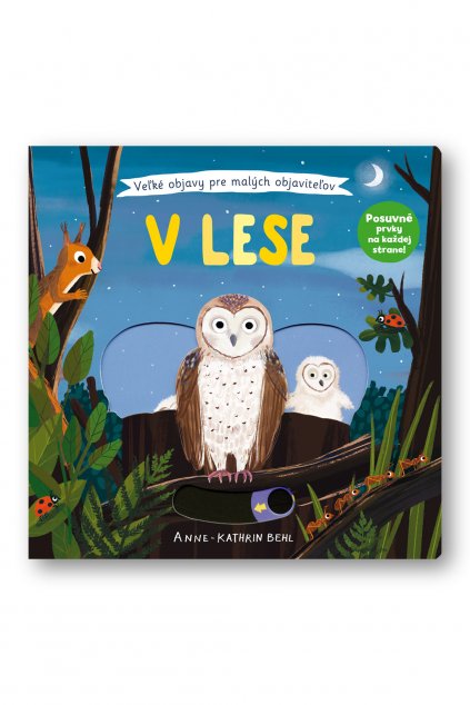 36240 Veľké objavy pre malých objaviteľov - V lese_obalka