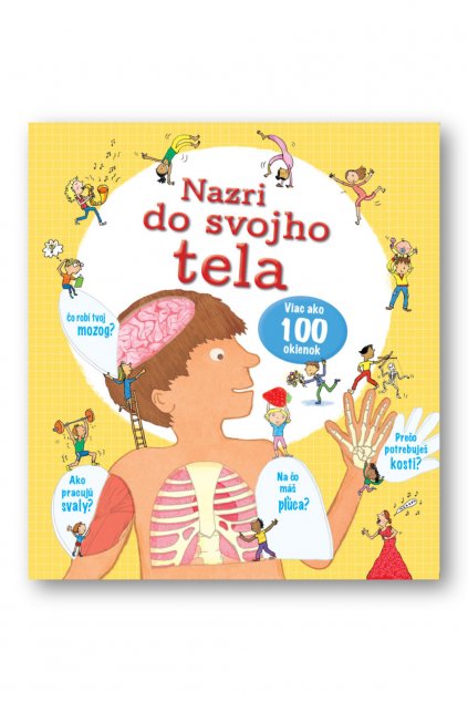 Nazri do svojho tela  Louie Stowell, ilustráce Kate Leake