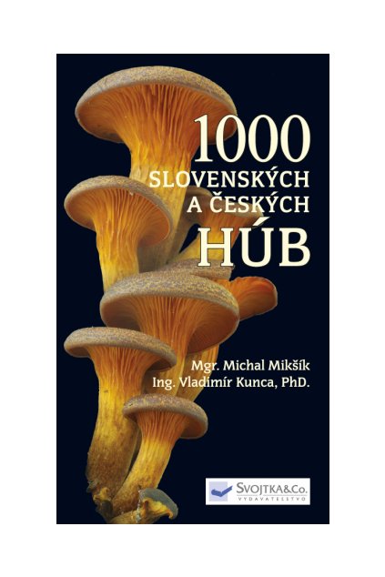 33401 1 000 slovenských a českých húb_obalka