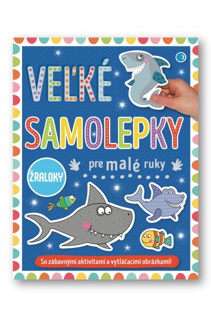 36664 Velke samolepky pre male ruky Zraloky OBALKA