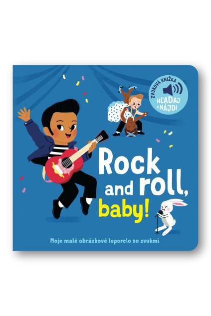 Rock and roll, baby!