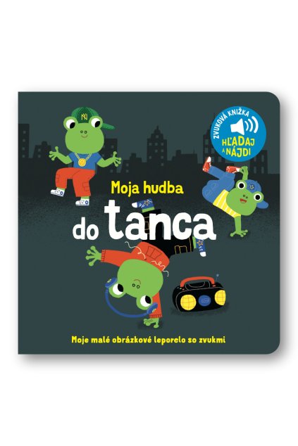 33942 Moja hudba do tanca Zvukova knizka Hladaj a najdi OBALKA