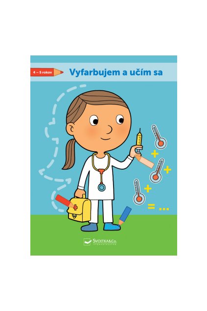 Vyfarbujem a učím sa! 4-5 rokov