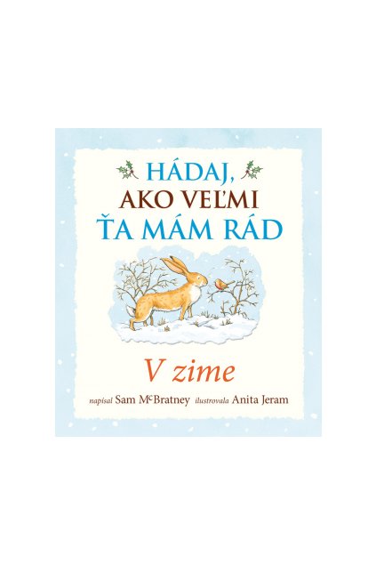 Hádaj, ako veľmi ťa mám rád – V zime